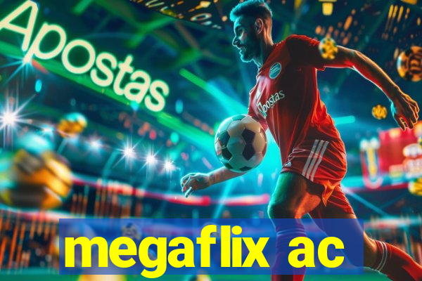 megaflix ac